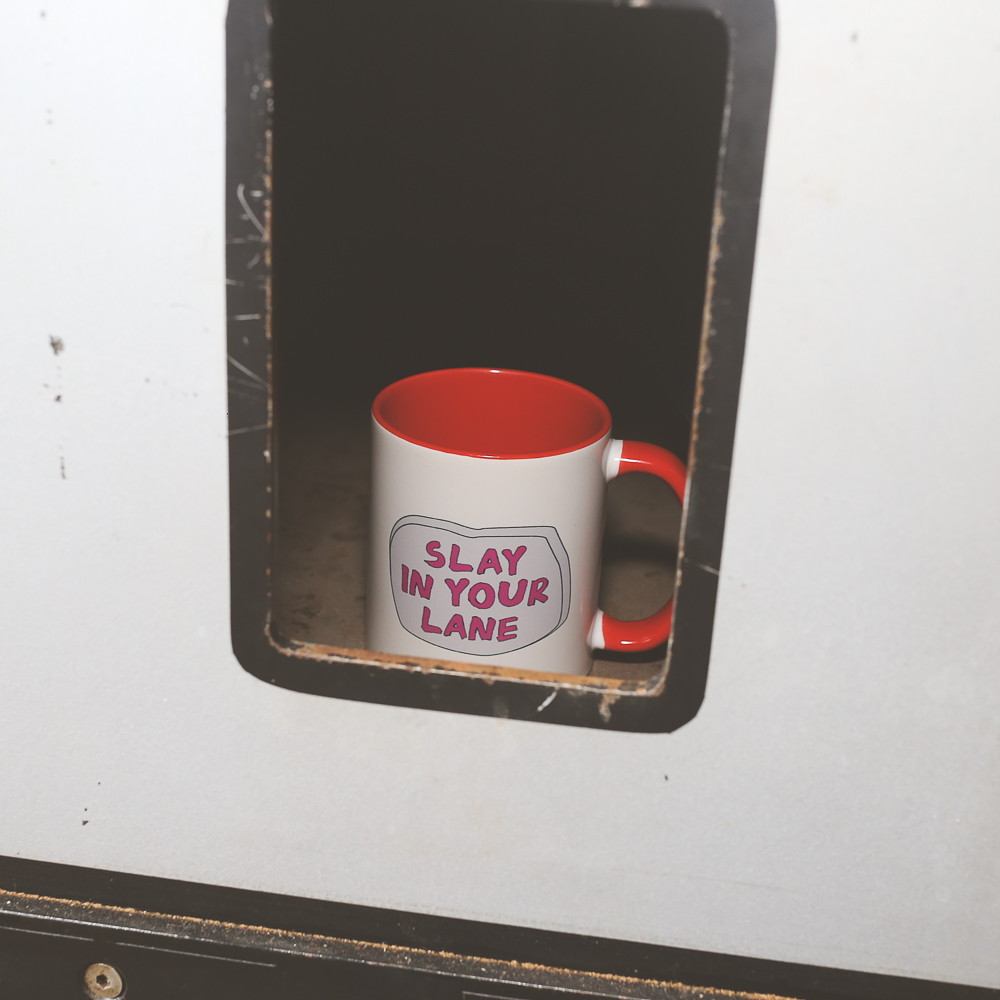 Slay in your Lane - Mugoccino